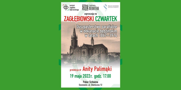 Zagłębiowski Czwartek w Pałacu Schoena Muzeum w Sosnowcu