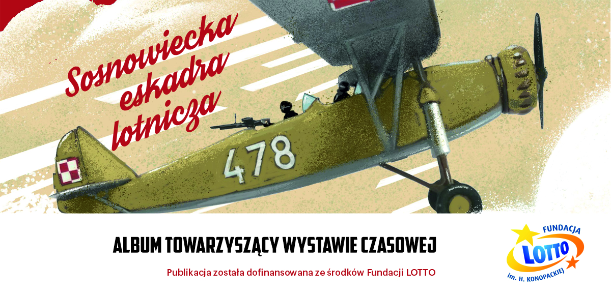 Sosnowiecka eskadra lotnicza – album towarzyszący wystawie czasowej