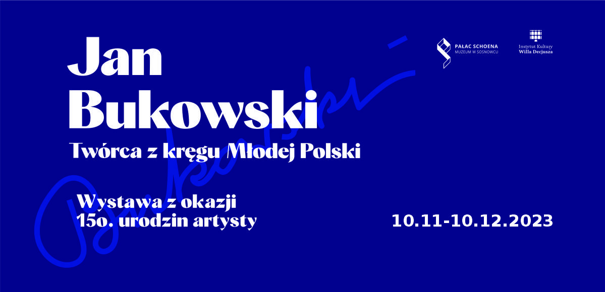 JAN BUKOWSKI – twórca z kręgu Młodej Polski. Wystawa z okazji 150. urodzin artysty.