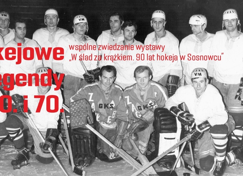 Wspólne zwiedzanie wystawy „W ślad za krążkiem” z hokejowymi legendami Sosnowca