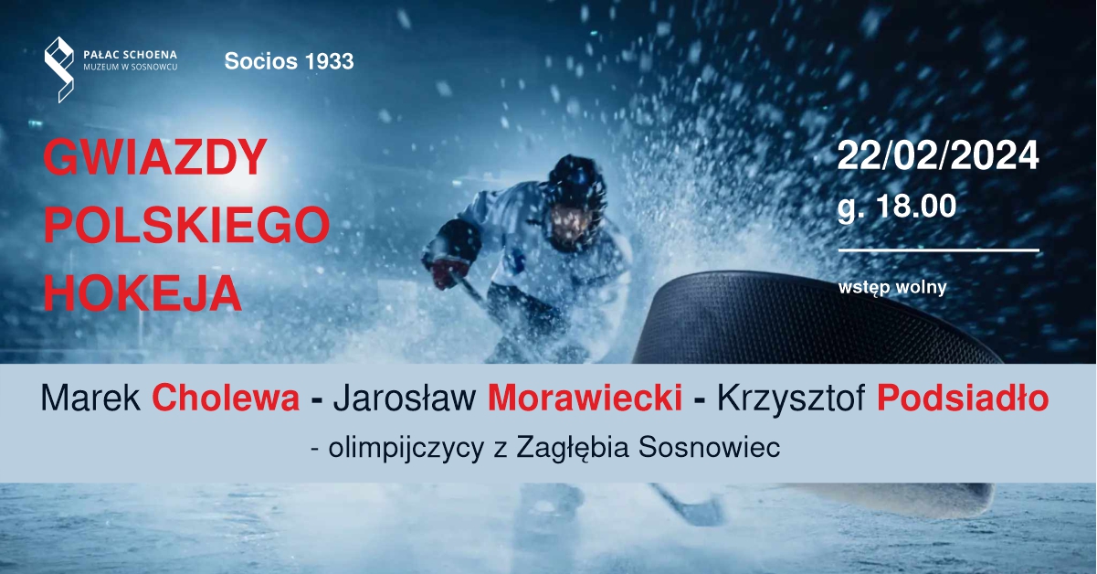 Gwiazdy polskiego hokeja  – Marek Cholewa – Jarosław Morawiecki – Krzysztof Podsiadło – olimpijczycy z Zagłębia Sosnowiec